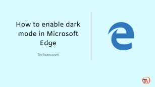 How to enable dark mode in Microsoft Edge