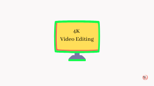 4K monitor for Video Editing