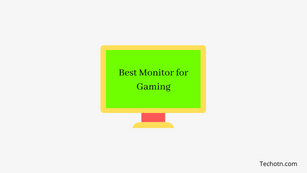 Best Monitor for Gaming