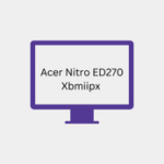 Acer Nitro ED270 Xbmiipx Review