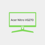 Acer Nitro VG270 Review